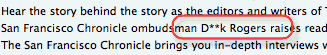The name of the San Francisco Chronicle's ombudsman, Dick Rogers, appears as 'D**k Rogers'