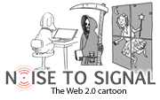 Noise to Signal: the Web 2.0 cartoon